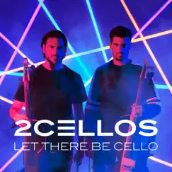 Let There Be Cello by 2CELLOS album reviews, ratings, credits