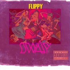 Sway - Single by Flippy album reviews, ratings, credits