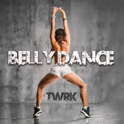 Belly Dance and Twerk Music - Single by Ed Puerto Producer album reviews, ratings, credits