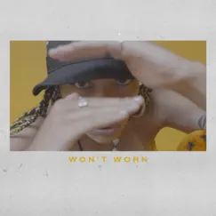 Won't Work - Single by IYAMAH album reviews, ratings, credits