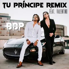 Tu Príncipe (Remix) [feat. Valentino] - Single by Baby Boi Peru album reviews, ratings, credits