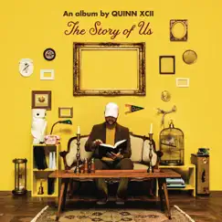 The Story of Us by Quinn XCII album reviews, ratings, credits