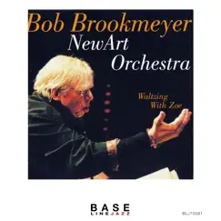 Waltzing with Zoe by Bob Brookmeyer & New Art Orchestra album reviews, ratings, credits