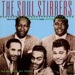 Heaven Is My Home by The Soul Stirrers album reviews, ratings, credits