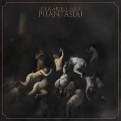 Phantasiai by Leila Abdul-Rauf album reviews, ratings, credits