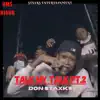 Don Staxks Talk My Talk, Pt. 2 - Single album lyrics, reviews, download