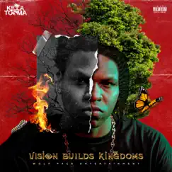 Vision Builds Kingdoms by KillaTooma album reviews, ratings, credits