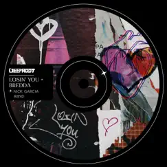 Losin' You - Single by Nick Garcia & ABND album reviews, ratings, credits