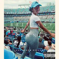 Brittany Renner - Single by Munch the Artist album reviews, ratings, credits