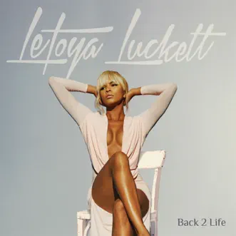 Back 2 Life by LeToya Luckett album download