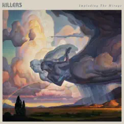 Imploding the Mirage (Apple Music Film Edition) by The Killers album reviews, ratings, credits