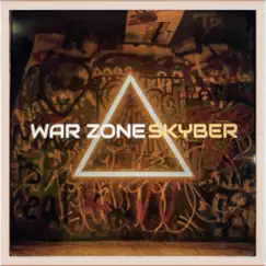 War Zone - Single by Skyber album reviews, ratings, credits