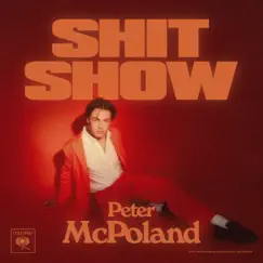 Shit Show - Single by Peter McPoland album reviews, ratings, credits