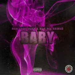 Baby (feat. Aco Gee Rawlo) - Single by Aco Baby Sean album reviews, ratings, credits