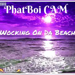 Wocking on the Beach Song Lyrics