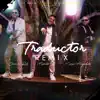 Traductor (feat. Mark B. & Max Agende) [Remix] [Remix] - Single album lyrics, reviews, download