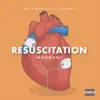 Resuscitation - EP album lyrics, reviews, download