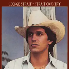 Strait Country by George Strait album reviews, ratings, credits