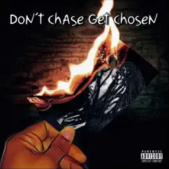 Don’t Chase Get Chosen - EP by John Jo album reviews, ratings, credits