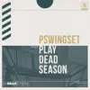 Play Dead Season Split - Single album lyrics, reviews, download