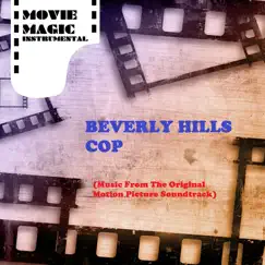 Beverly Hills Cop (Music from the Original Motion Picture Soundtrack) - EP by Movie Magic Instrumental album reviews, ratings, credits