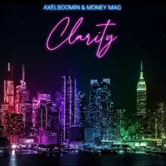 Clarity - Single by Money M.A.G album reviews, ratings, credits