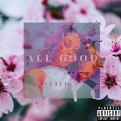 All Good - Single by Vereign album reviews, ratings, credits