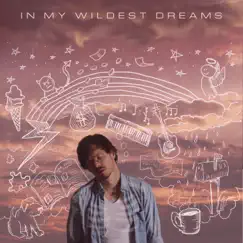 In My Wildest Dreams by Lewis Knudsen album reviews, ratings, credits