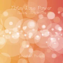 Noisy Love Power (From 