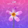 Water Violet - Single album lyrics, reviews, download