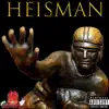 Heisman (feat. Luh Rambo) - Single album lyrics, reviews, download
