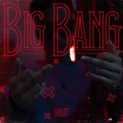 Big Bang - Single by Delit album reviews, ratings, credits