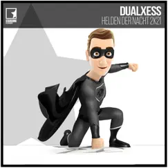 Helden Der Nacht 2K21 - Single by DualXess album reviews, ratings, credits