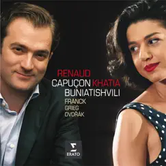 Franck, Grieg & Dvořák: Works for Violin by Renaud Capuçon & Khatia Buniatishvili album reviews, ratings, credits