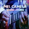 Piel Canela (Cover) [feat. Manu Victoria] - Single album lyrics, reviews, download