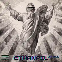 On God - Single by Ethanpil album reviews, ratings, credits