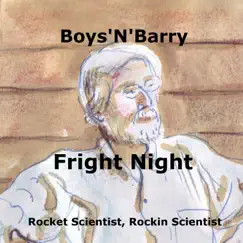 Fright Night - Single by Boys'N'Barry album reviews, ratings, credits