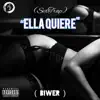 Ella Quiere (Sextrap) - Single album lyrics, reviews, download