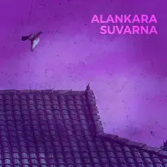 Suvarna by Alankara album reviews, ratings, credits
