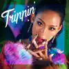 Trippin' - Single album lyrics, reviews, download