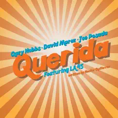 Querida (feat. LA 45) Song Lyrics