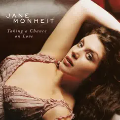 Taking a Chance On Love by Jane Monheit album reviews, ratings, credits