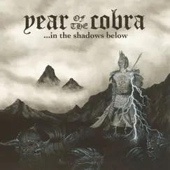 ...in the Shadows Below by Year Of The Cobra album reviews, ratings, credits