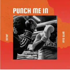 Punch Me In (feat. Ayo Slim) Song Lyrics