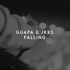 Falling - Single by Guapa & JKRS album reviews, ratings, credits