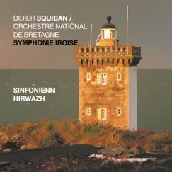 Symphonie Iroise by Didier Squiban & Orchestre National de Bretagne album reviews, ratings, credits