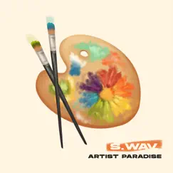 Artist Paradise - Single by S.Wav album reviews, ratings, credits