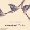 Grandpa's Tales - Single album lyrics, reviews, download