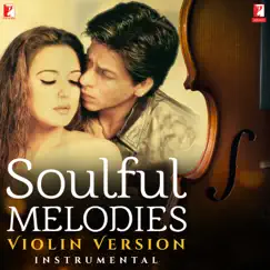 Soulful Melodies - Violin Version by Vishal & Shekhar, Late Madan Mohan & Salim-Sulaiman album reviews, ratings, credits