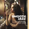 Smooth Jazz: Restaurant Week 2019, Gentle & Romantic Jazz Background, Sensual Piano, Warm Atmosphere, Lovers Night album lyrics, reviews, download